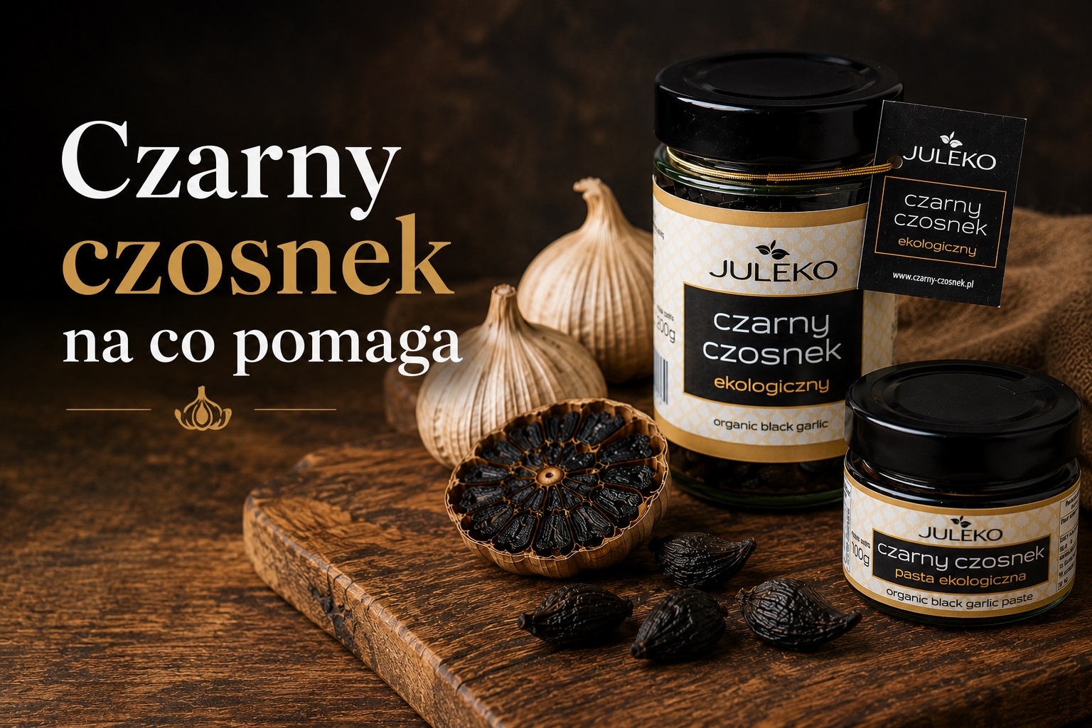 Czarny czosnek - na co pomaga?